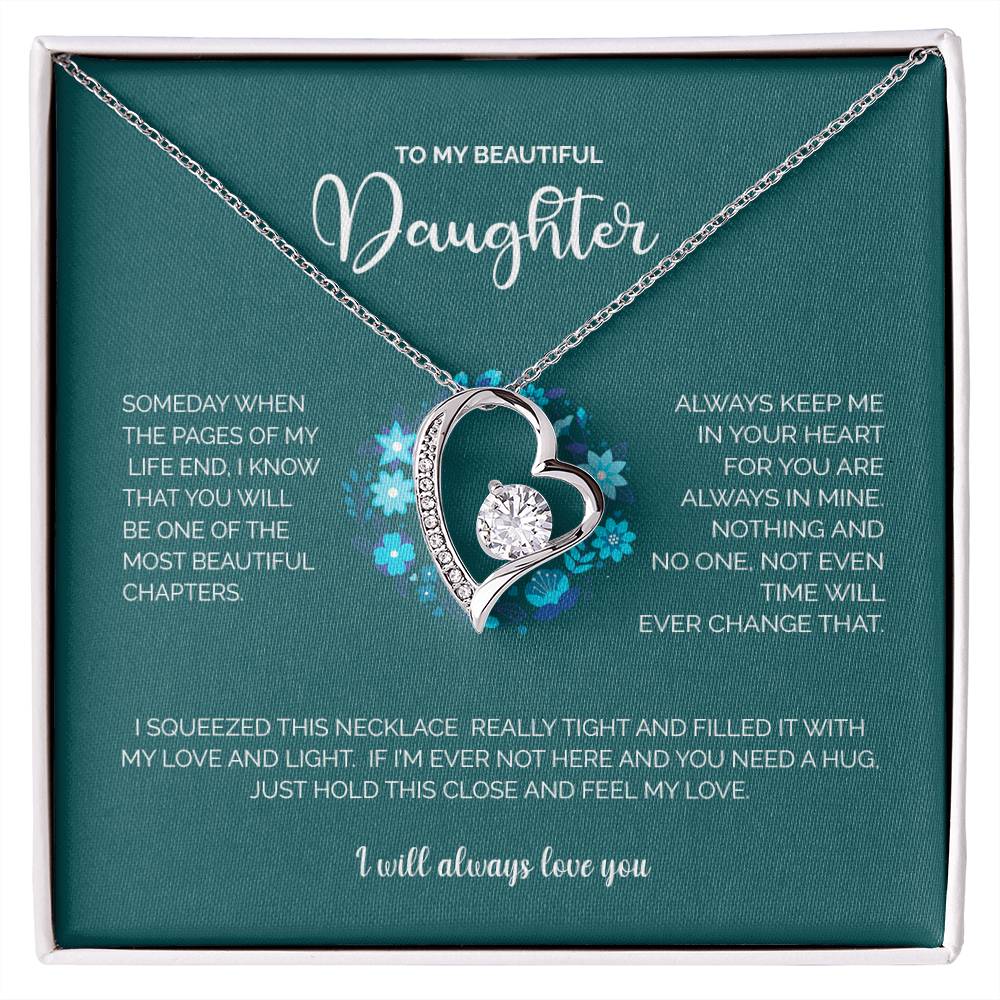 To My Beautiful Daughter | I Will Always Love You - Forever Love Necklace